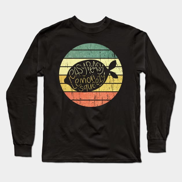 easy peasy lemon squeezy vintage Long Sleeve T-Shirt by DeekayGrafx